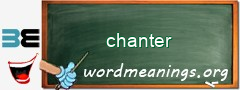 WordMeaning blackboard for chanter